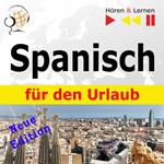 Spanisch für den Urlaub – Hören & Lernen: De vacaciones – Neue Edition
