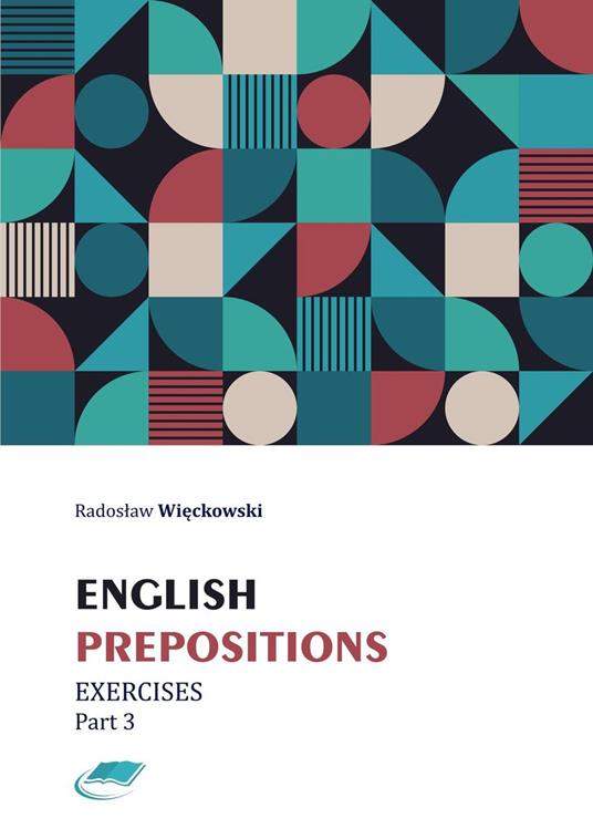 English Prepositions. Exercises Part 3