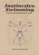 Instinctive Swimming: A New Way of Learning to Swim (Book with Instructional Videos)