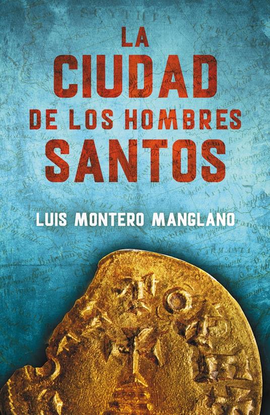 La Ciudad de los Hombres Santos (Los buscadores 3)