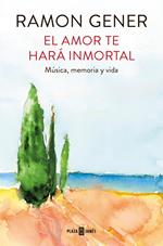 El amor te hará inmortal