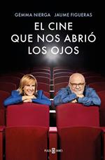 El cine que nos abrió los ojos