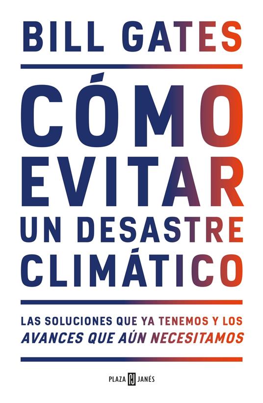 Cómo evitar un desastre climático