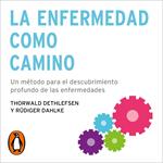 La enfermedad como camino