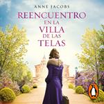 Reencuentro en la villa de las telas (La villa de las telas 6)