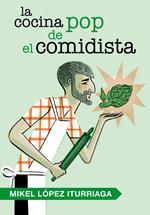 La cocina pop de El Comidista