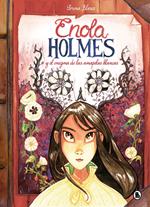 Enola Holmes y el enigma de las amapolas blancas (Enola Holmes. La novela gráfica 3)