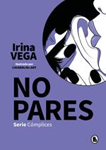 No pares (Serie Cómplices 2)