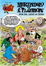 Mortadelo y Filemón. ¡Por Isis! ¡Llegó la crisis! (Olé! Mortadelo 185)