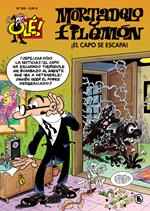 ¡El capo se escapa! (Olé! Mortadelo 205)