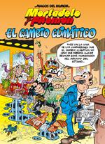 Mortadelo y Filemón. El cambio climático (Magos del Humor 211)