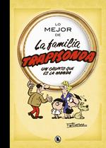 Lo mejor de la familia trapisonda (Lo mejor de...)