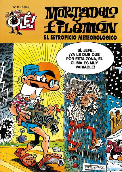 Mortadelo y Filemón. El estropicio meteorológico (Olé! Mortadelo 17)