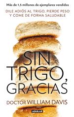 Sin trigo, gracias