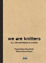 We are Knitters. All the happiness in a book