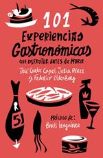 101 experiencias gastronómicas que no te puedes perder