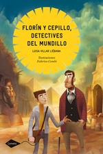 Florín y Cepillo, detectives del mundillo