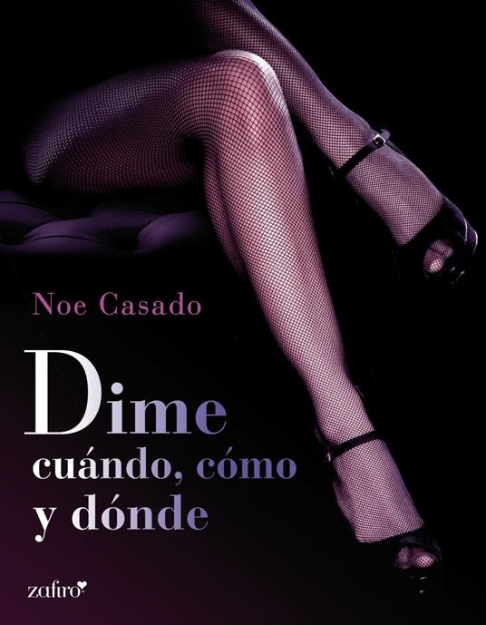 Dime cuándo, cómo y dónde