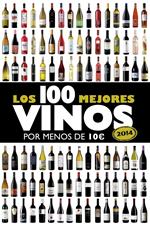 Los 100 mejores vinos por menos de 10 euros, 2014