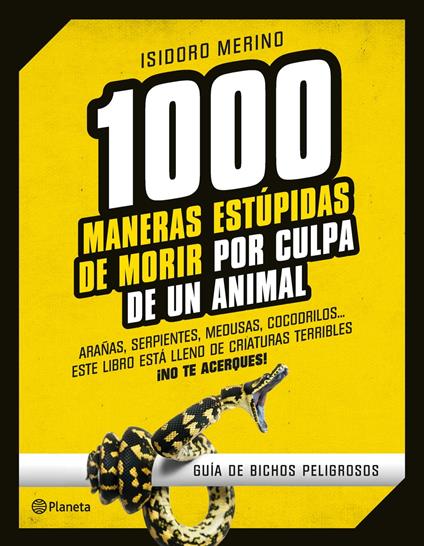 1.000 maneras estúpidas de morir por culpa de un animal