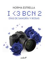 I <3 BCN, 2. Días de sangría y rosas