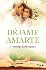 Déjame amarte. Los hermanos Montgomery