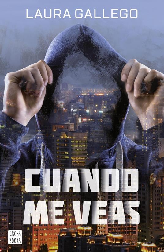 Cuando me veas - Laura Gallego - ebook