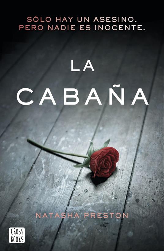 La cabaña - Natasha Preston,Isabel Murillo Fort - ebook