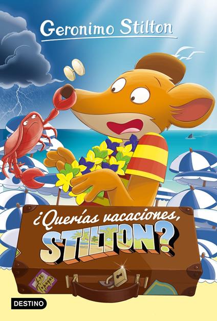 ¿Querías vacaciones, Stilton? - Geronimo Stilton,Manuel Manzano - ebook