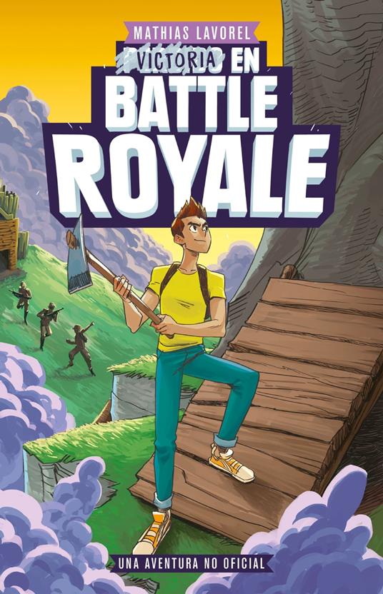 Victoria en Battle Royale - Mathias Lavorel,Editorial Planeta - ebook