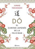 Do. El camino japonés de la felicidad