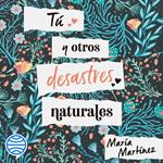 Tú y otros desastres naturales