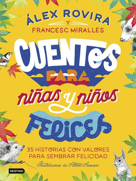 Cuentos para niñas y niños felices - Francesc Miralles,Álex Rovira - ebook