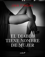 El diablo tiene nombre de mujer