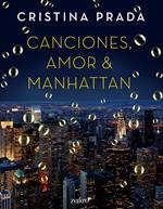 Canciones, Amor & Manhattan