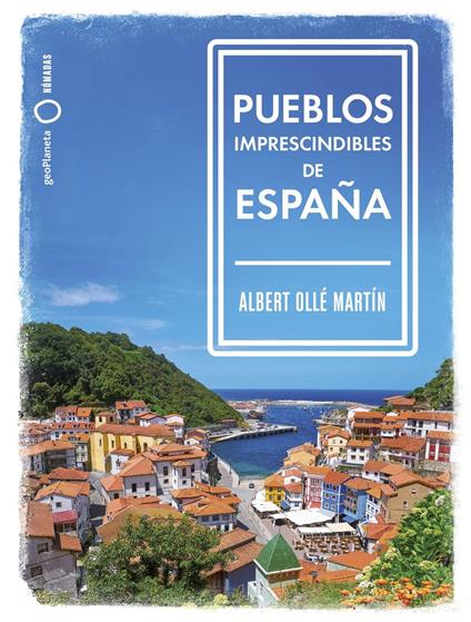 Pueblos imprescindibles de España