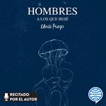 Hombres a los que besé