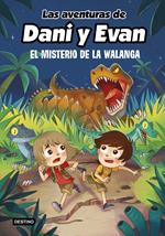 Las aventuras de Dani y Evan 4. El misterio de la Walanga