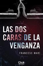 Las dos caras de la venganza