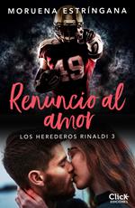 Renuncio al amor