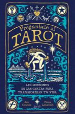 Pregúntale al tarot