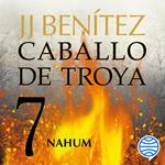 Nahum. Caballo de Troya 7