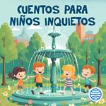 Cuentos para niños inquietos