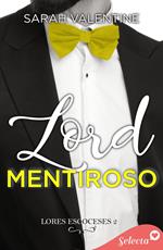 Lord mentiroso (Lords escoceses 2)