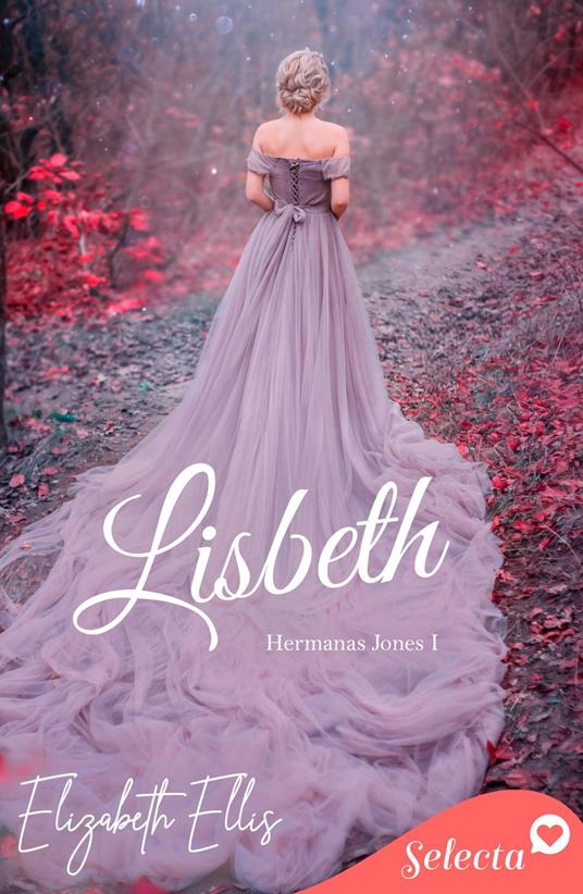 Lisbeth (Hermanas Jones 1)