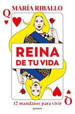 Reina de tu vida