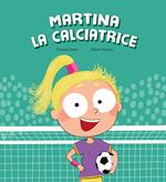 Martina la calciatrice