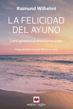 La felicidad del ayuno