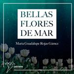 Bellas flores de mar