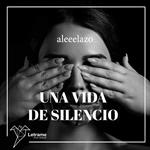 Una vida de silencio